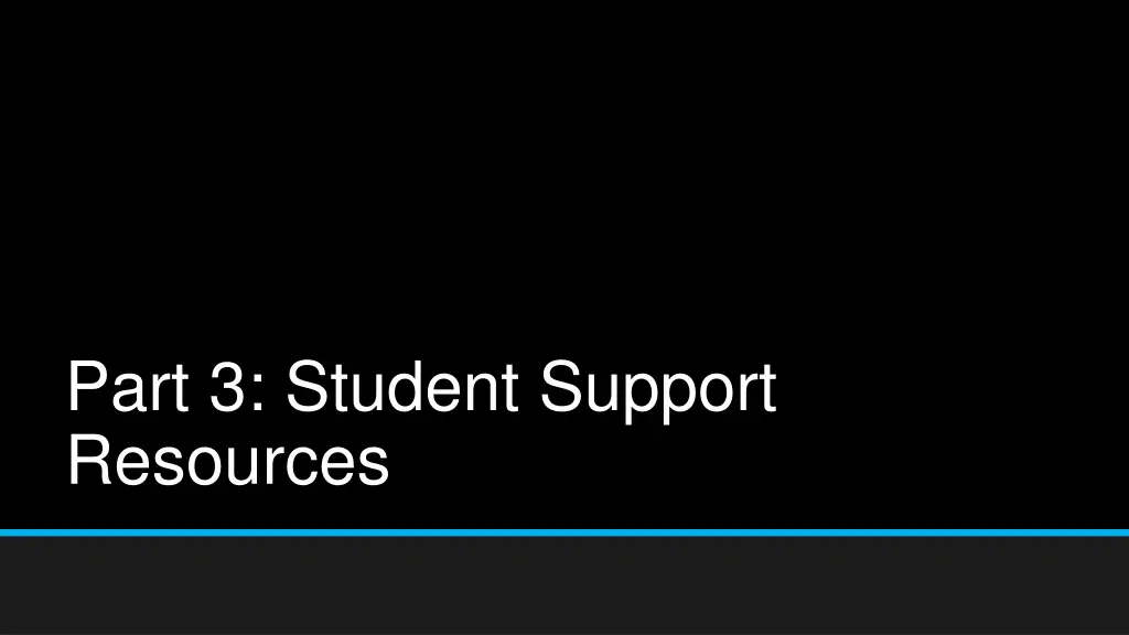 part 3 student support resources