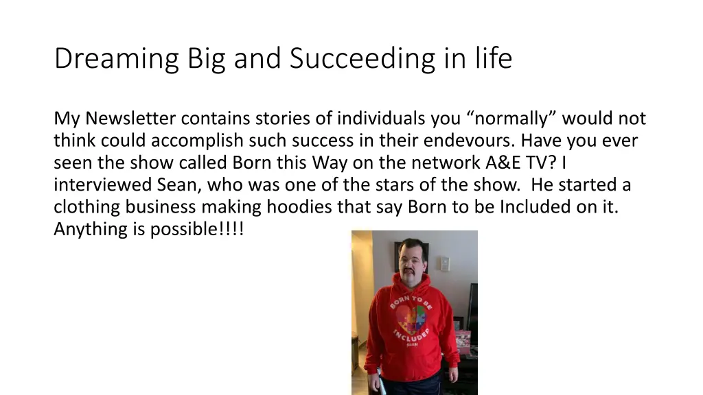 dreaming big and succeeding in life