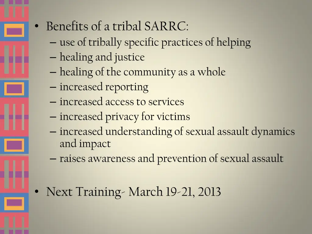 benefits of a tribal sarrc use of tribally