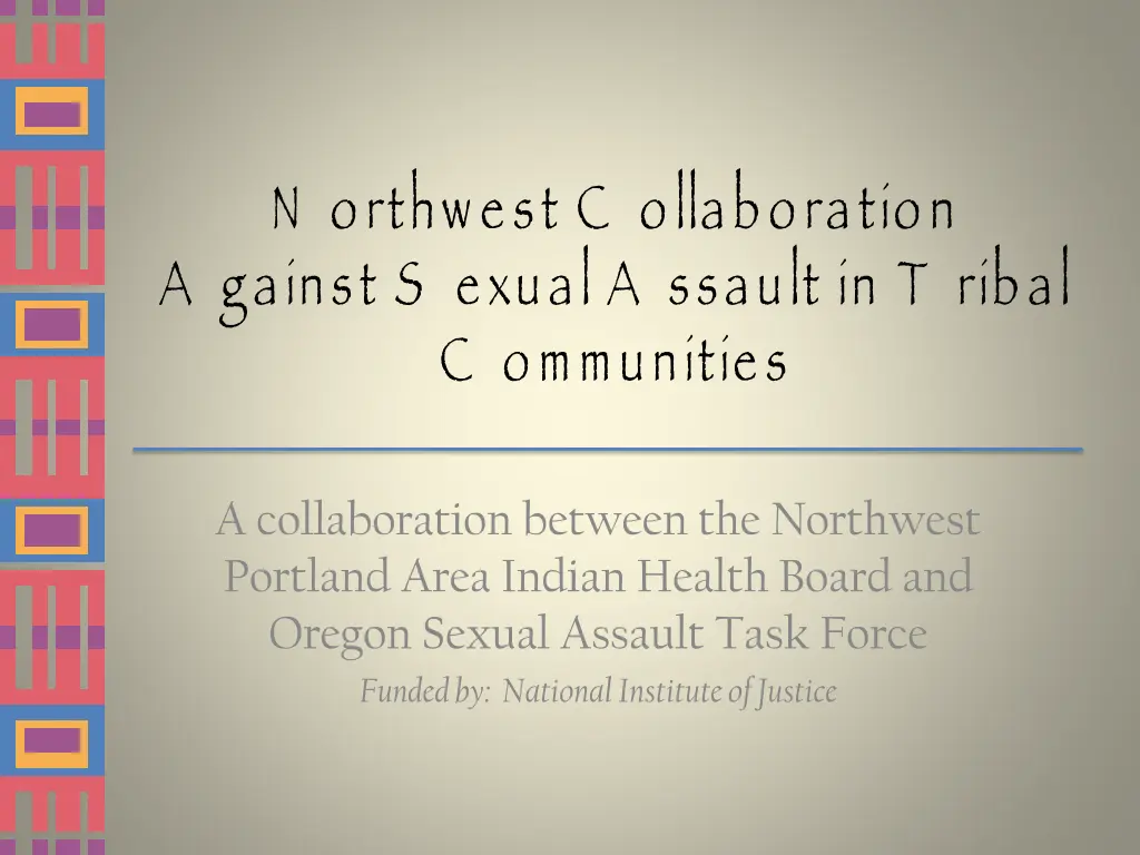 n orthwest c ollaboration a gainst s exual