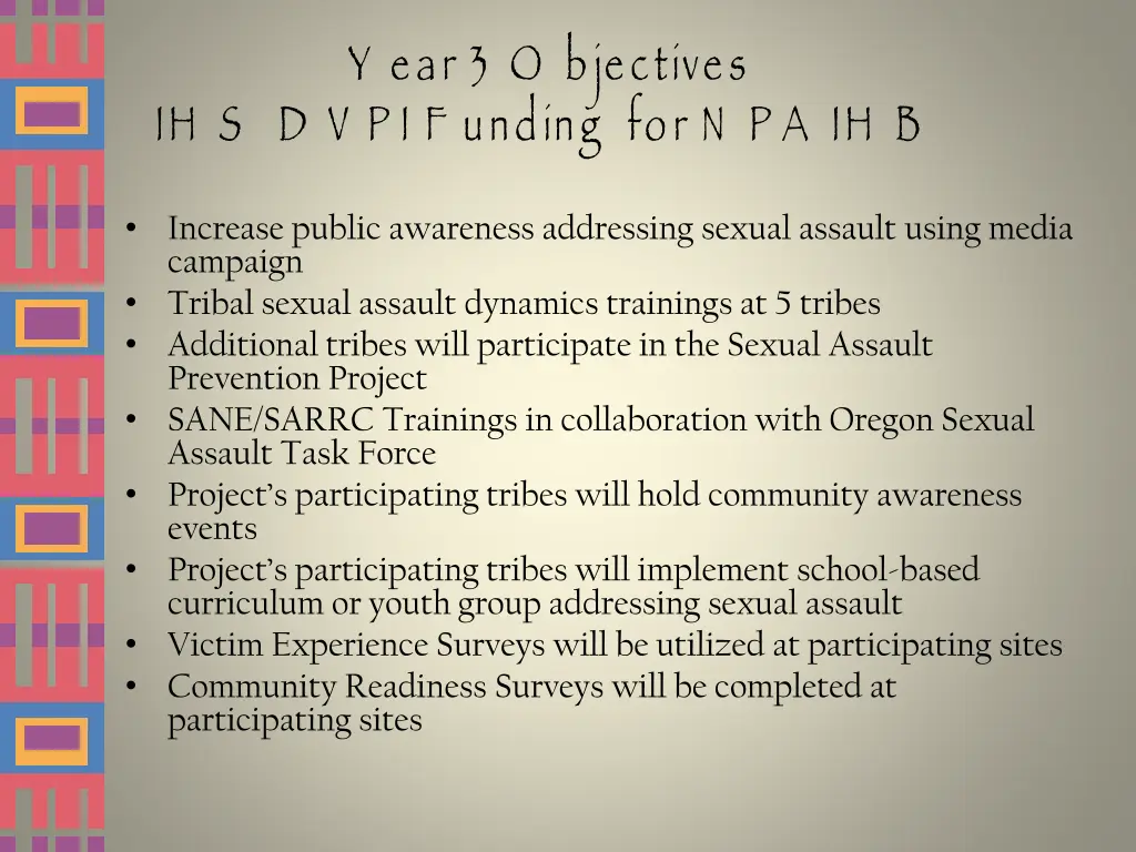 y ear 3 o bjectives ih s d v p i f unding