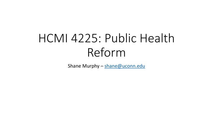 hcmi 4225 public health reform
