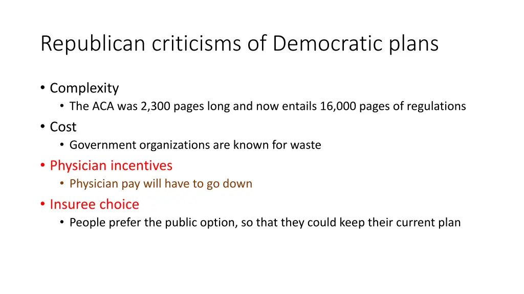 republican criticisms of democratic plans