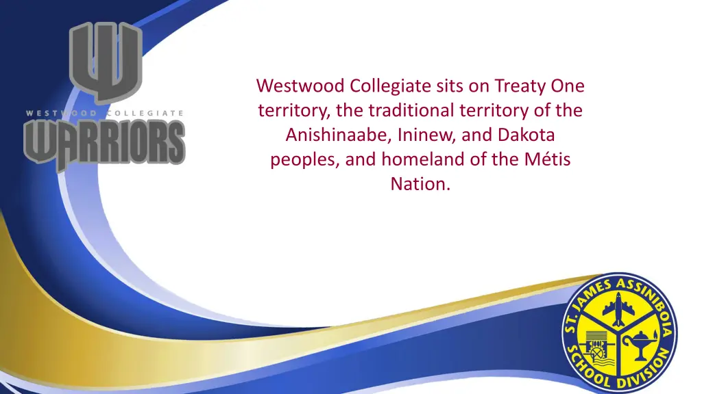 westwood collegiate sits on treaty one territory
