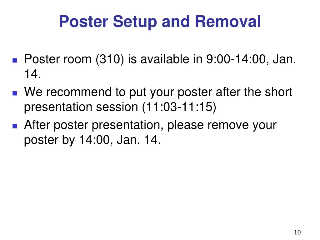 poster setup and removal