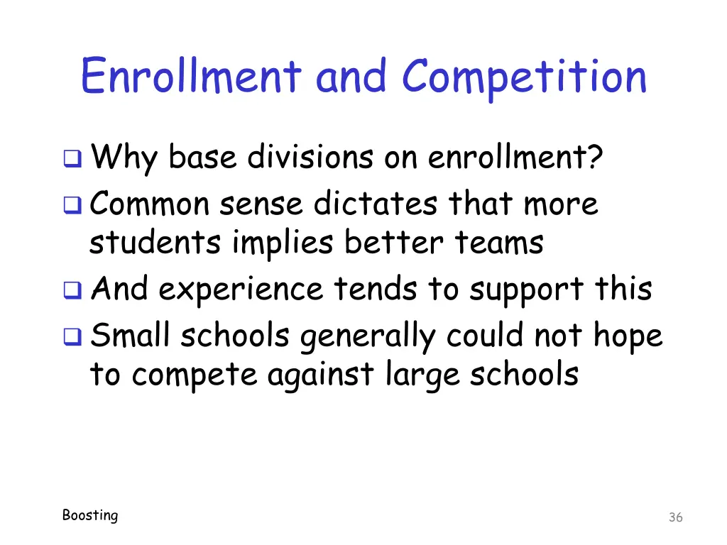 enrollment and competition