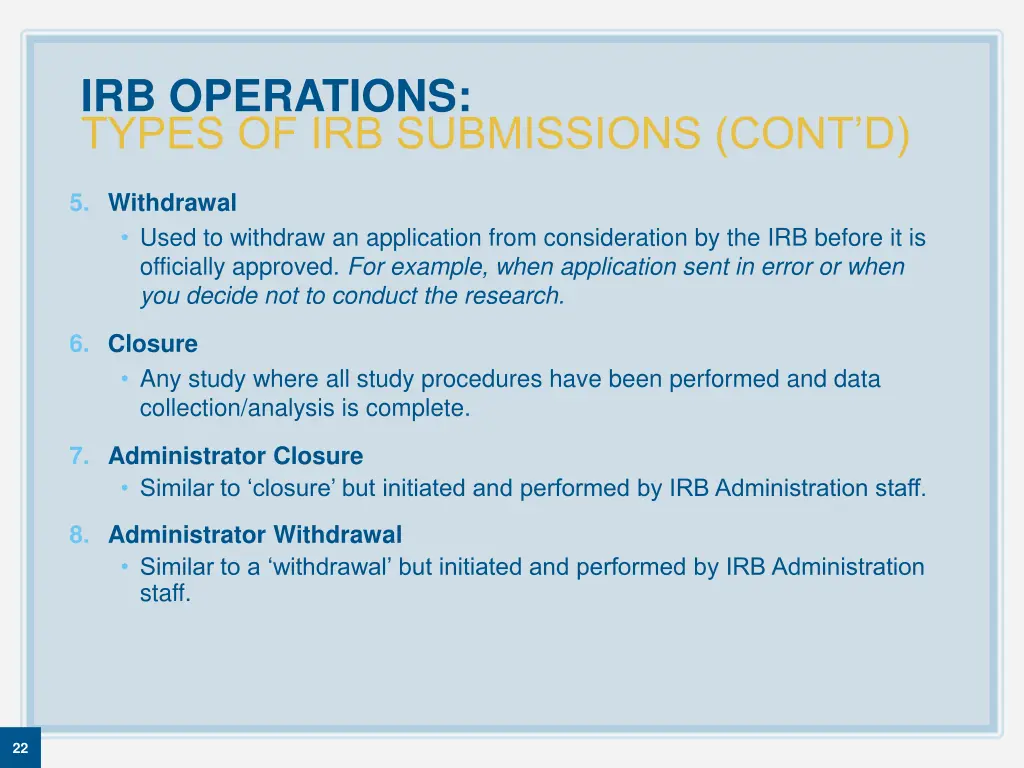 irb operations types of irb submissions cont d