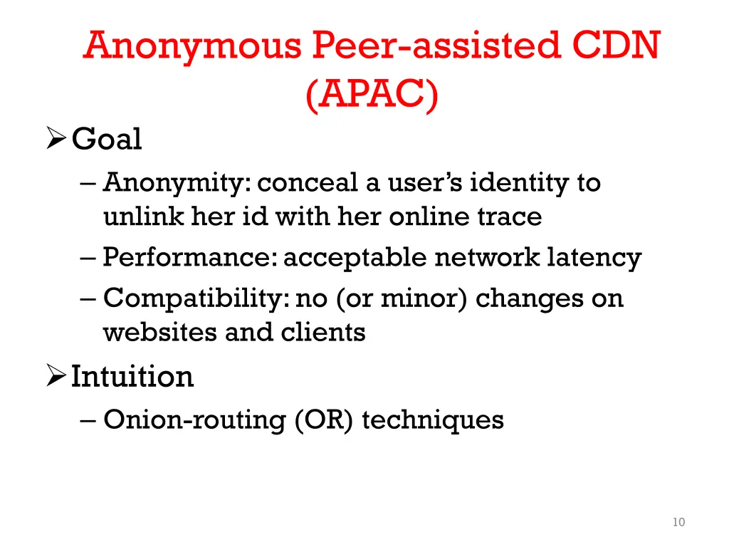 anonymous peer assisted cdn apac goal anonymity