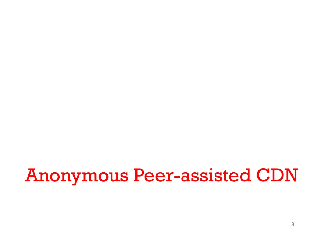 anonymous peer assisted cdn
