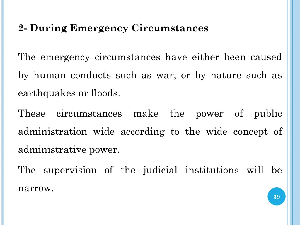 2 during emergency circumstances