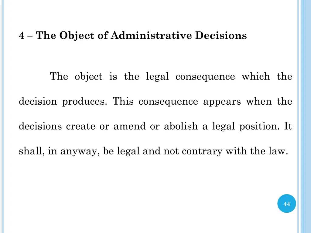 4 the object of administrative decisions