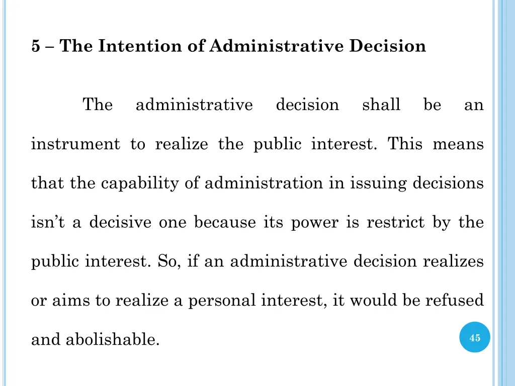 5 the intention of administrative decision