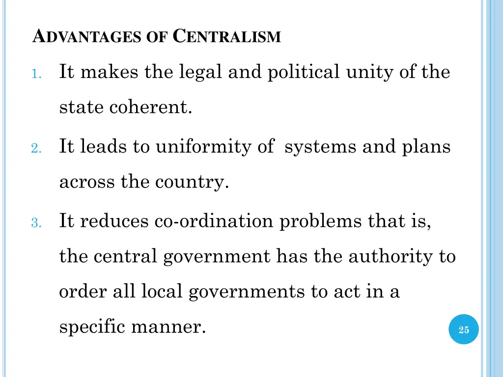 a dvantages of c entralism
