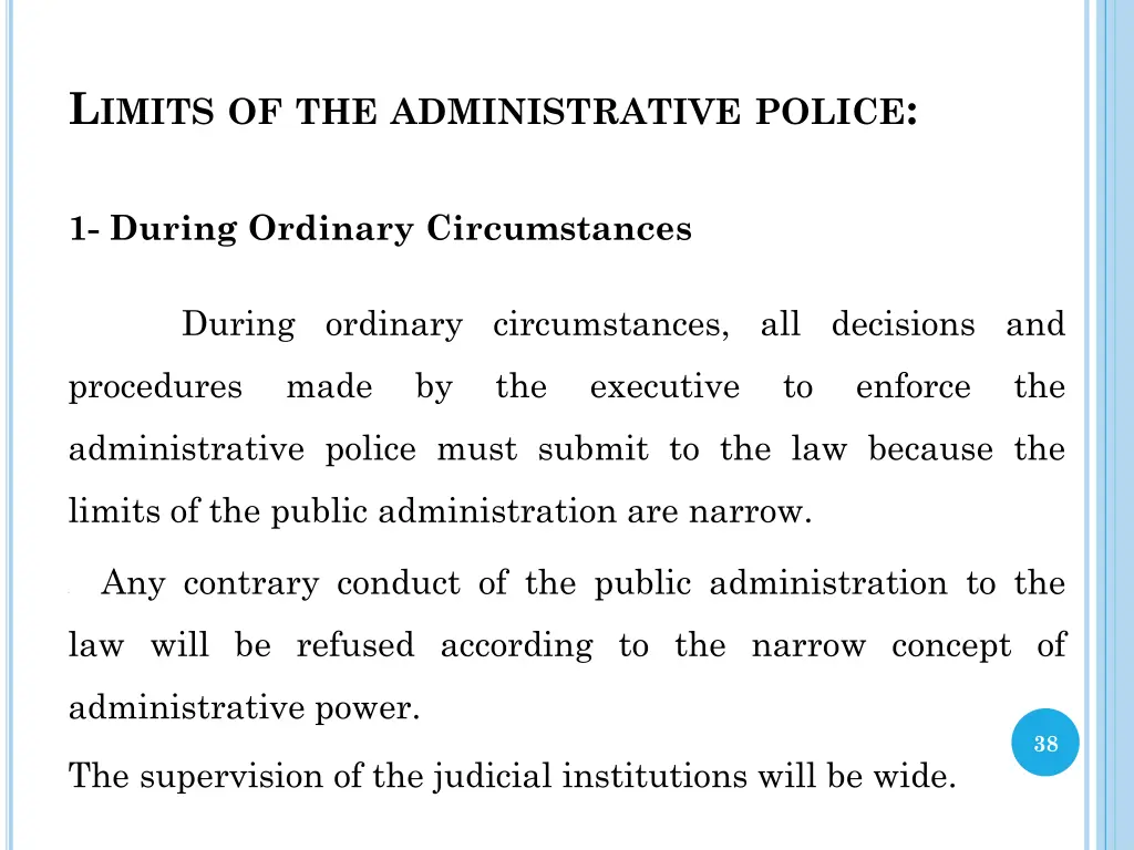 l imits of the administrative police