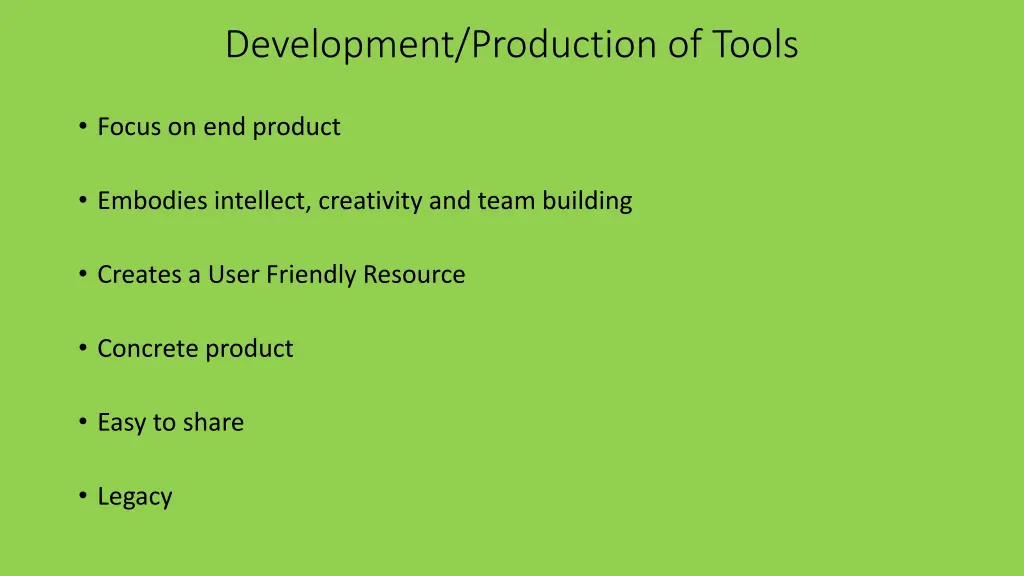 development production of tools