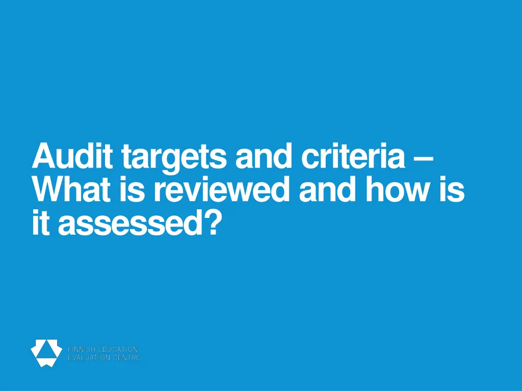 audit targets and criteria what is reviewed