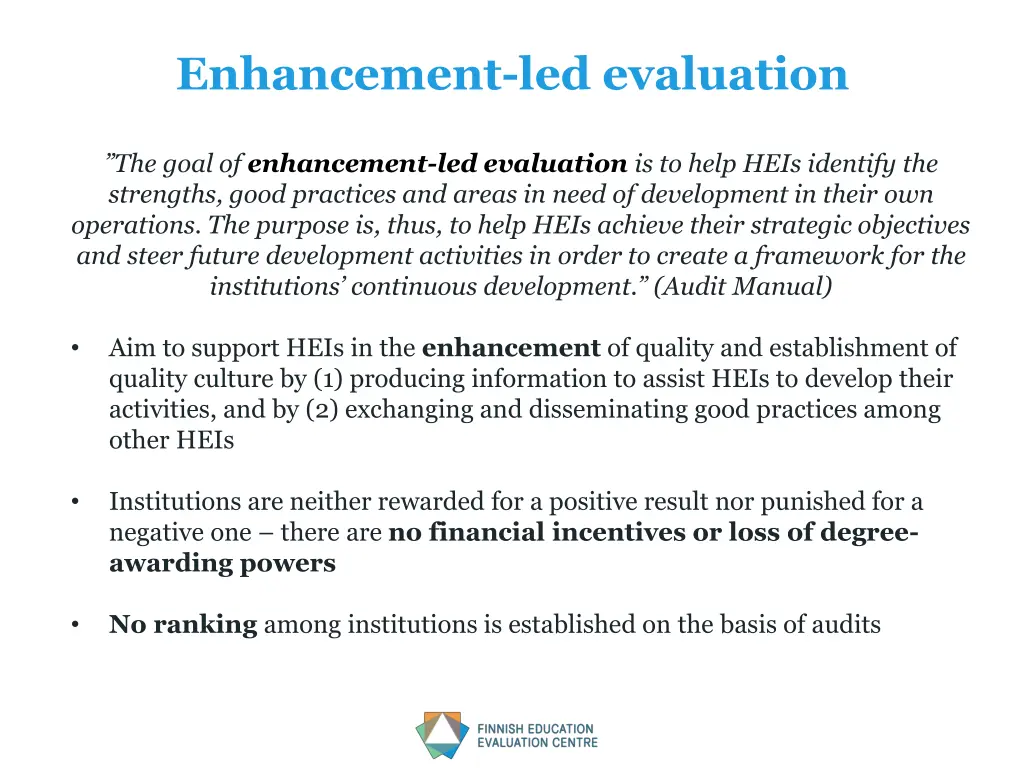 enhancement led evaluation