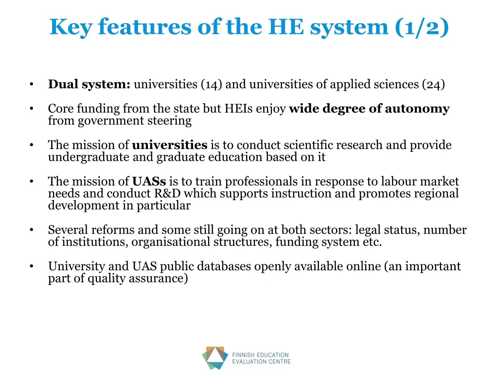 key features of the he system 1 2