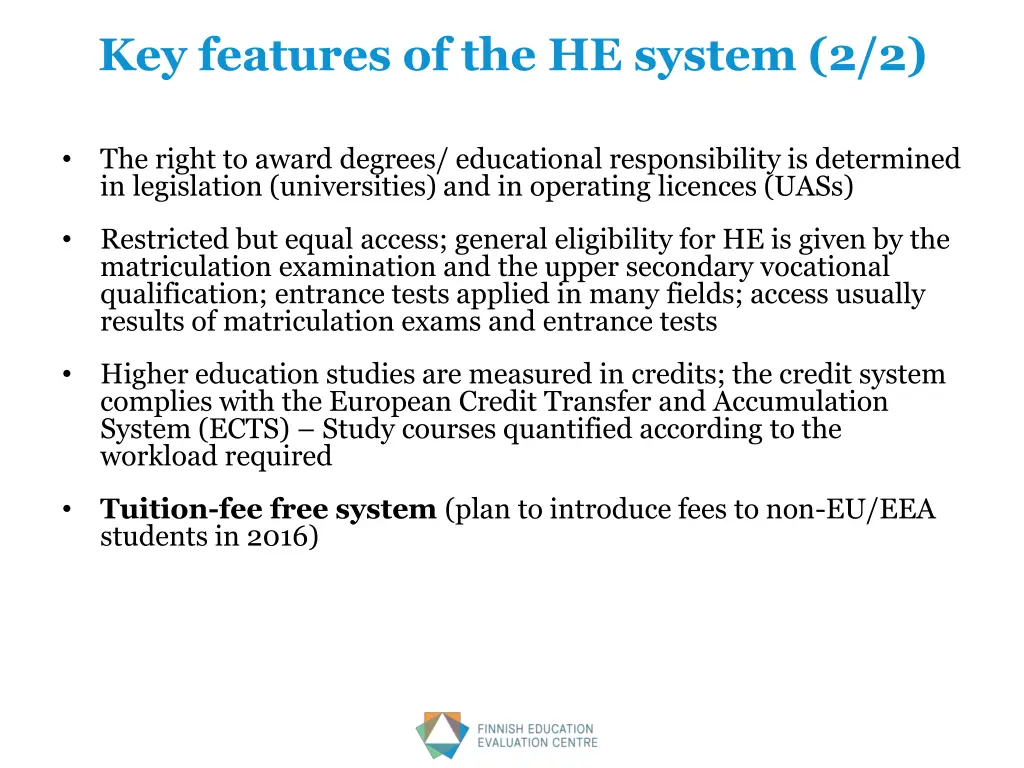 key features of the he system 2 2