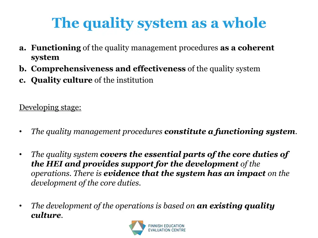 the quality system as a whole