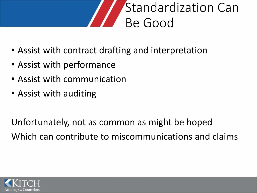standardization can be good