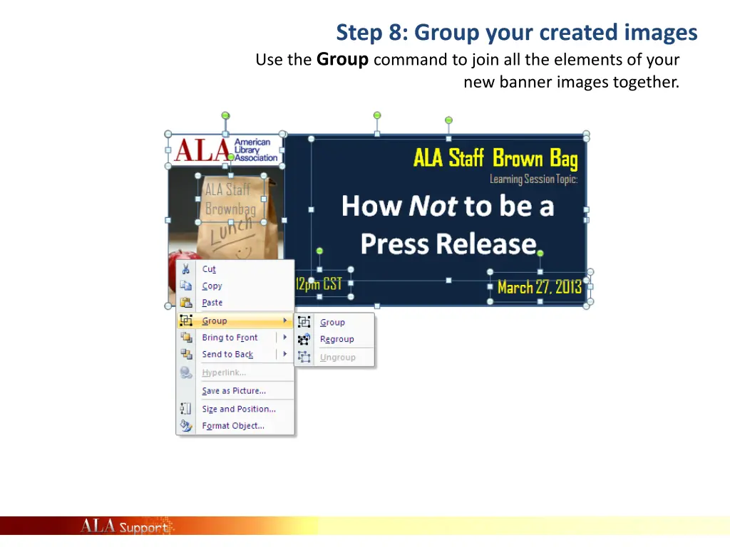 step 8 group your created images use the group