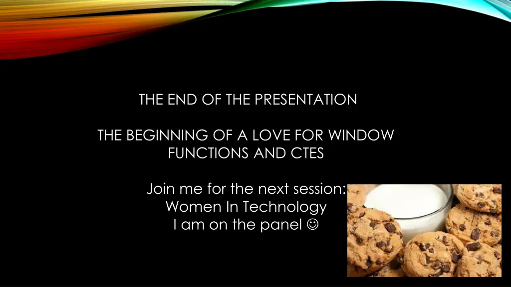 the end of the presentation