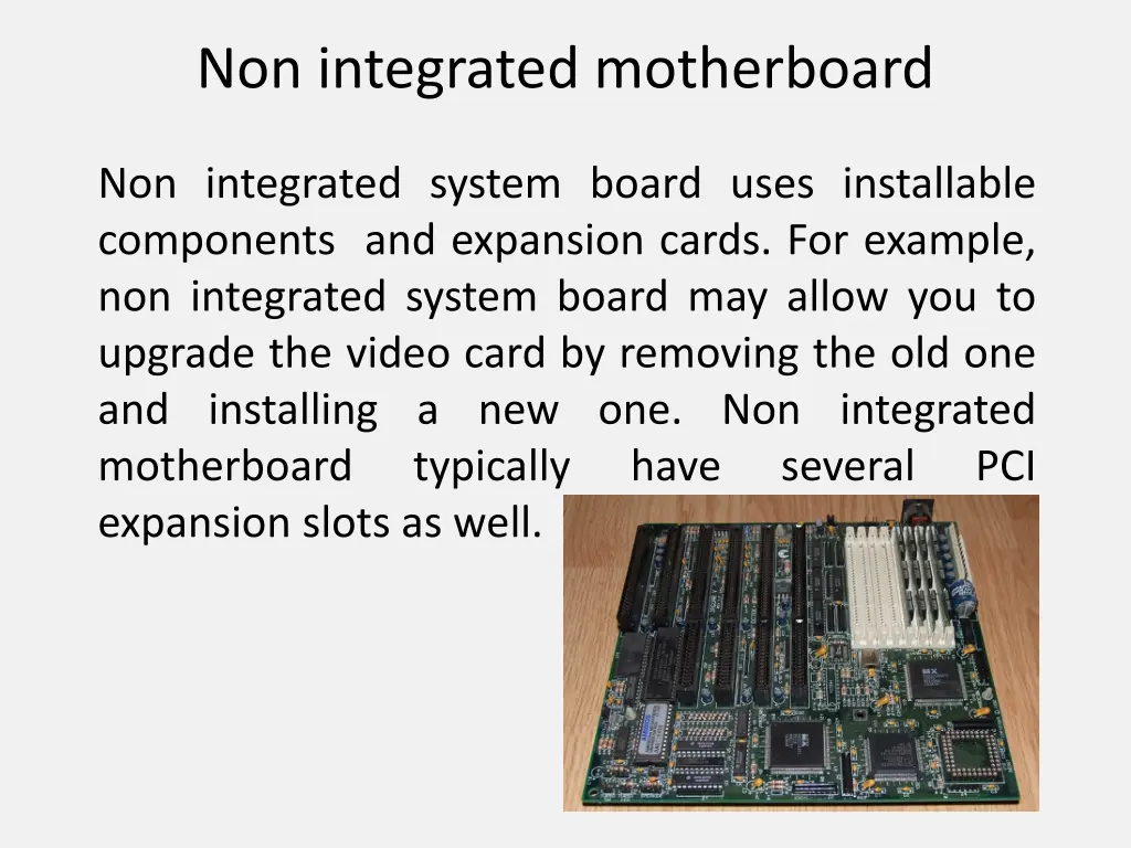 non integrated motherboard