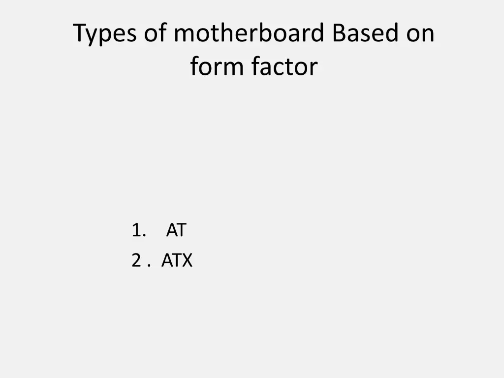 types of motherboard based on form factor