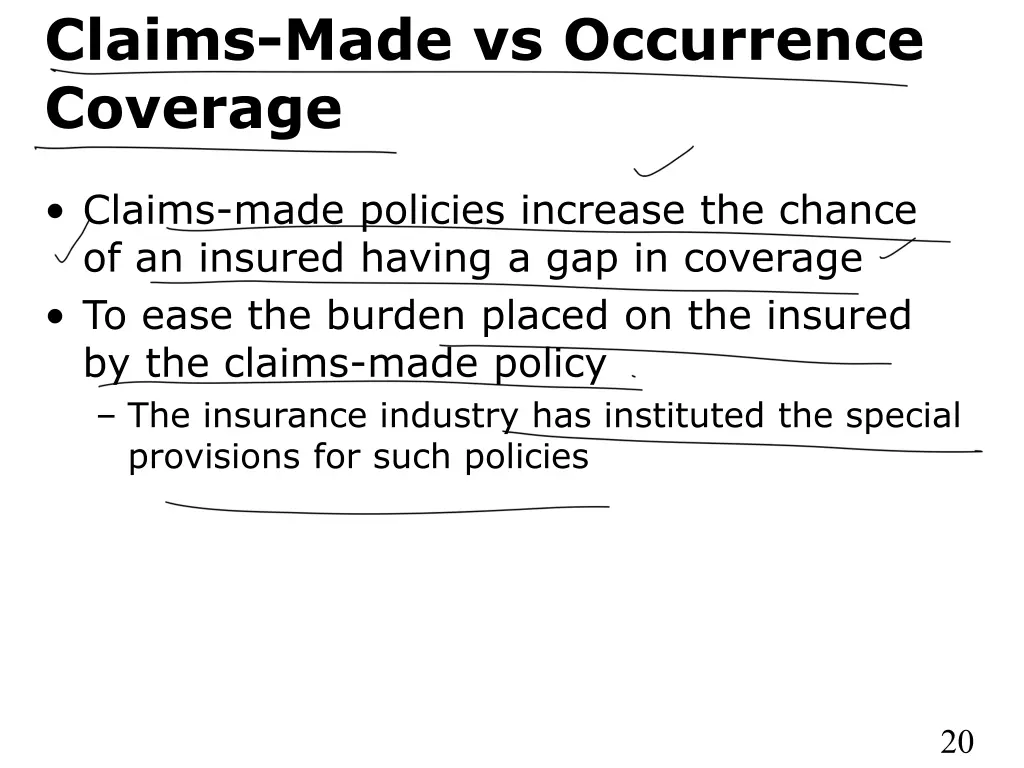 claims made vs occurrence coverage 3