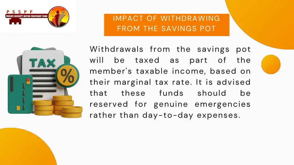 impact of withdrawing from the savings pot