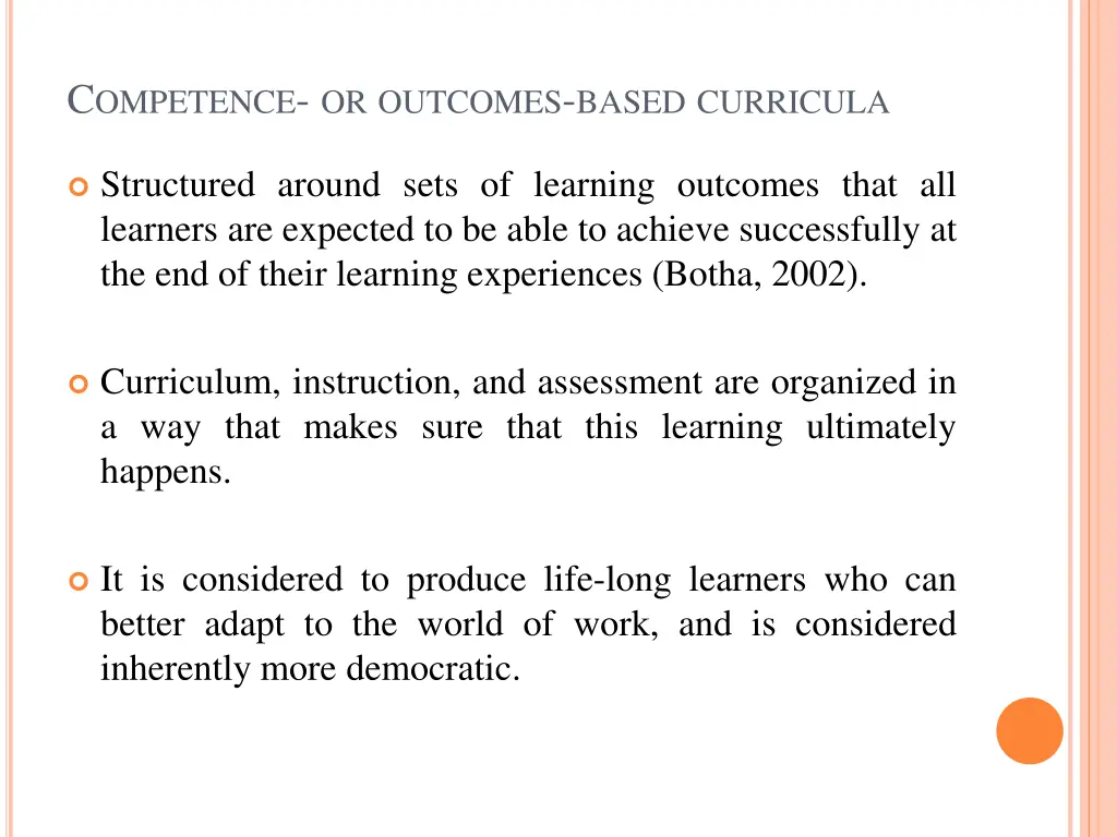 c ompetence or outcomes based curricula