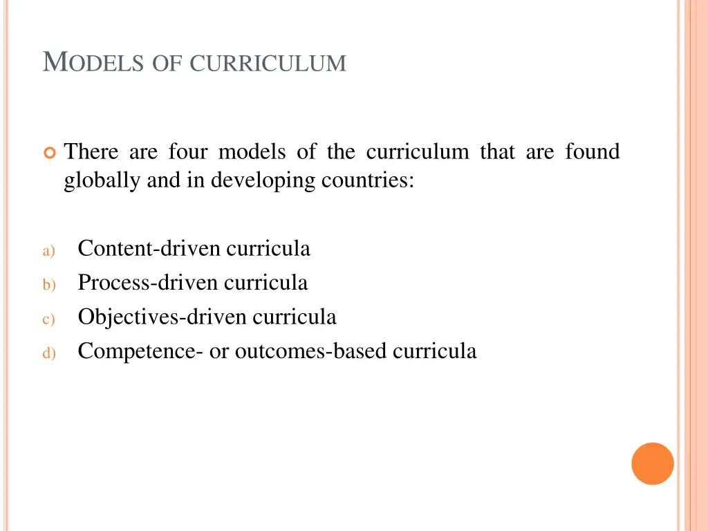 m odels of curriculum