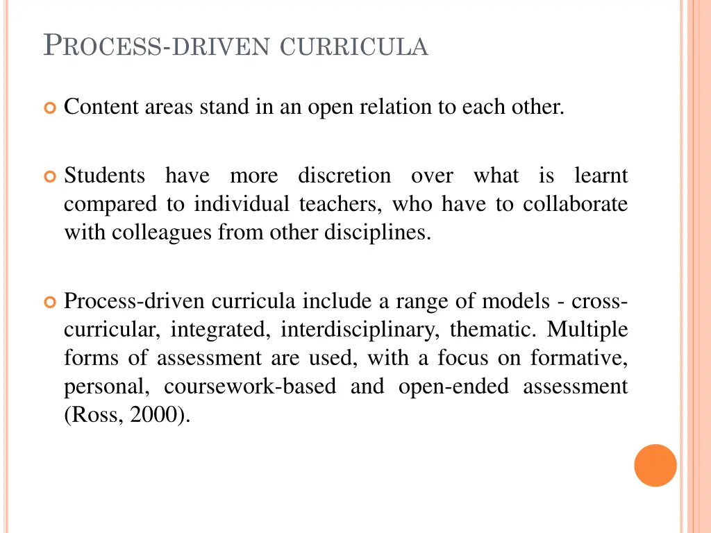 p rocess driven curricula