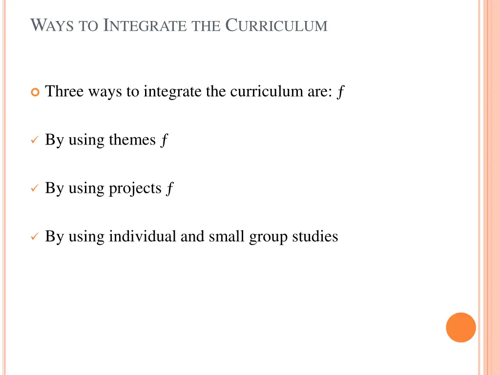 w ays to i ntegrate the c urriculum