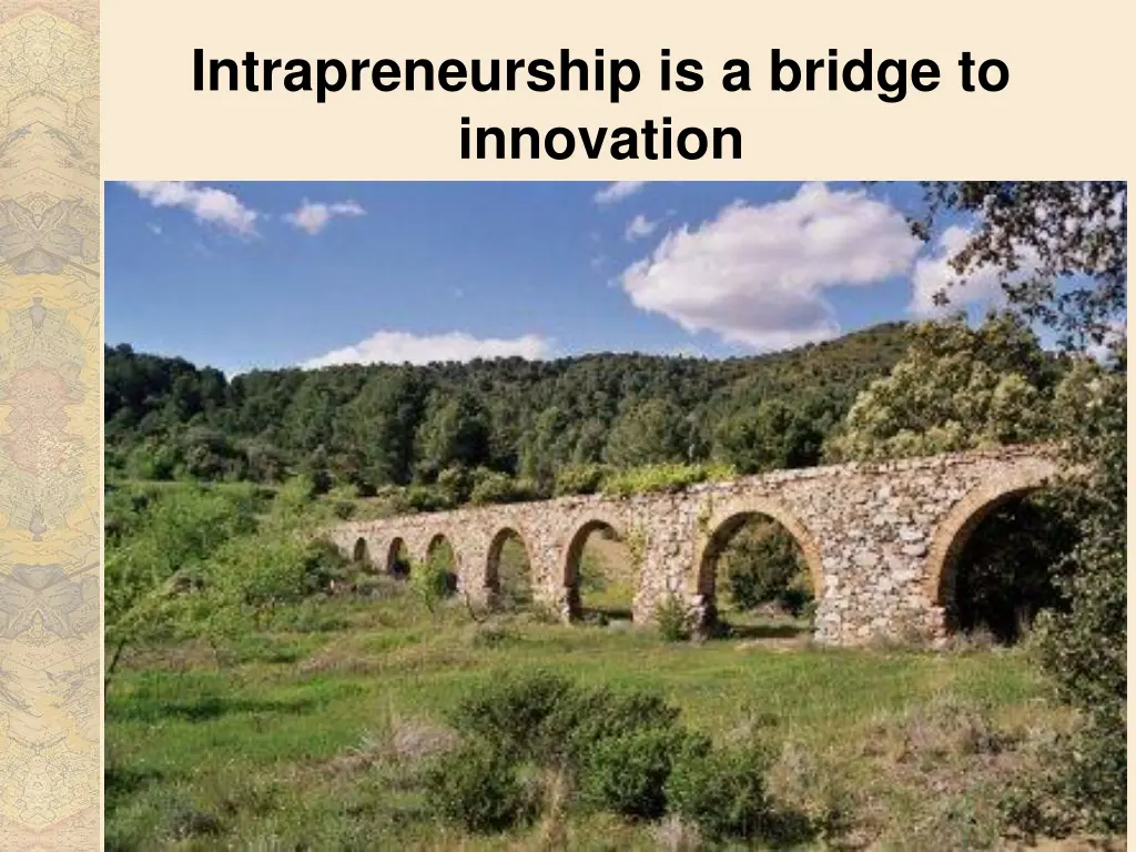 intrapreneurship is a bridge to innovation