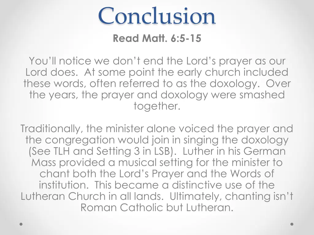 conclusion read matt 6 5 15