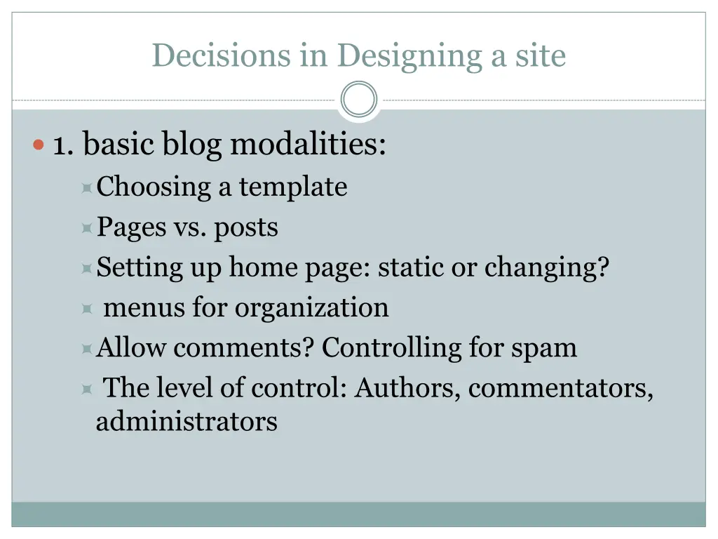 decisions in designing a site