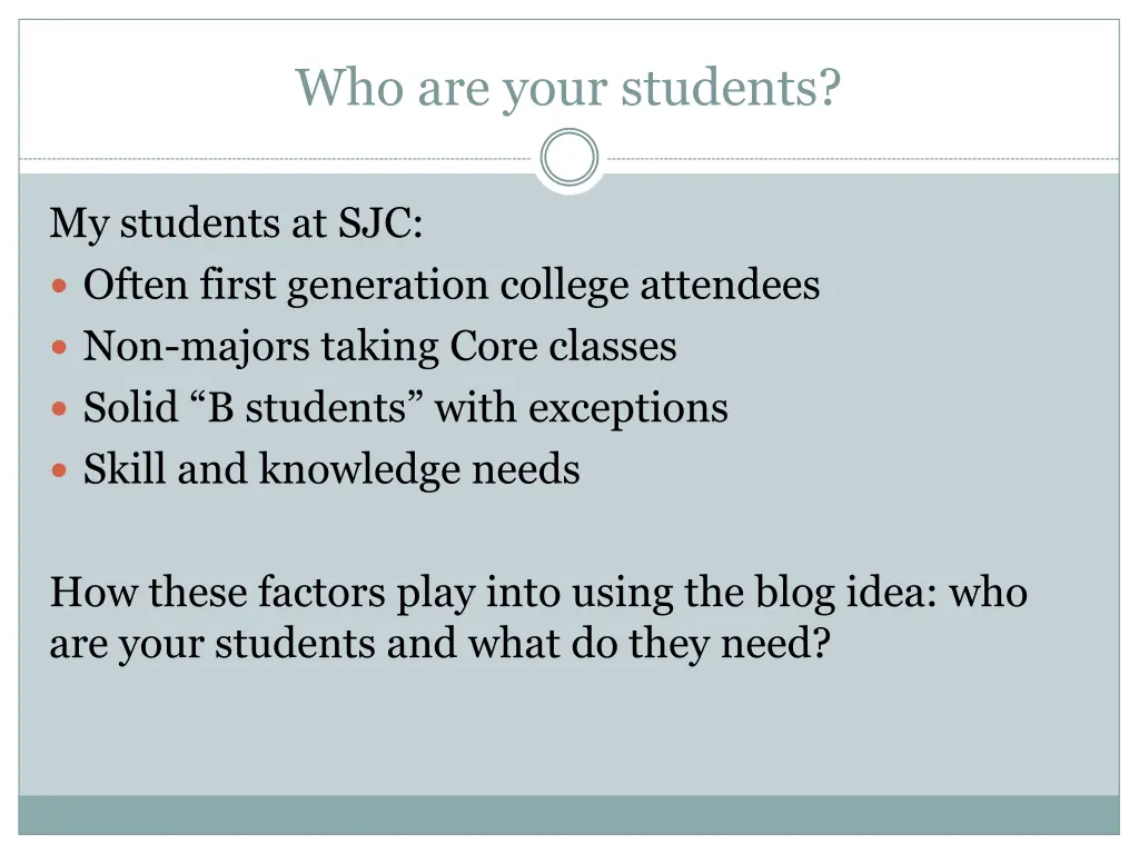 who are your students