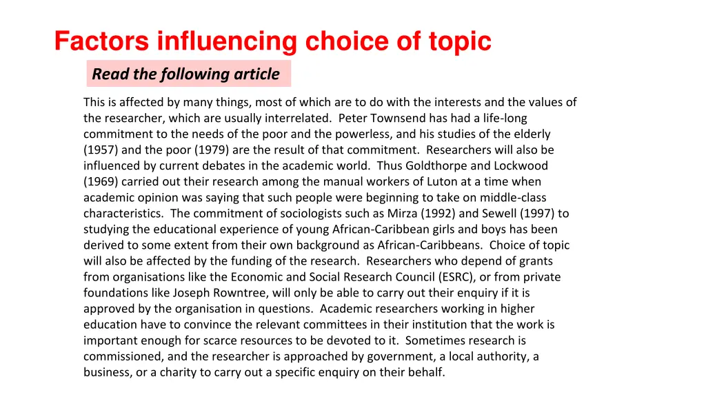 factors influencing choice of topic