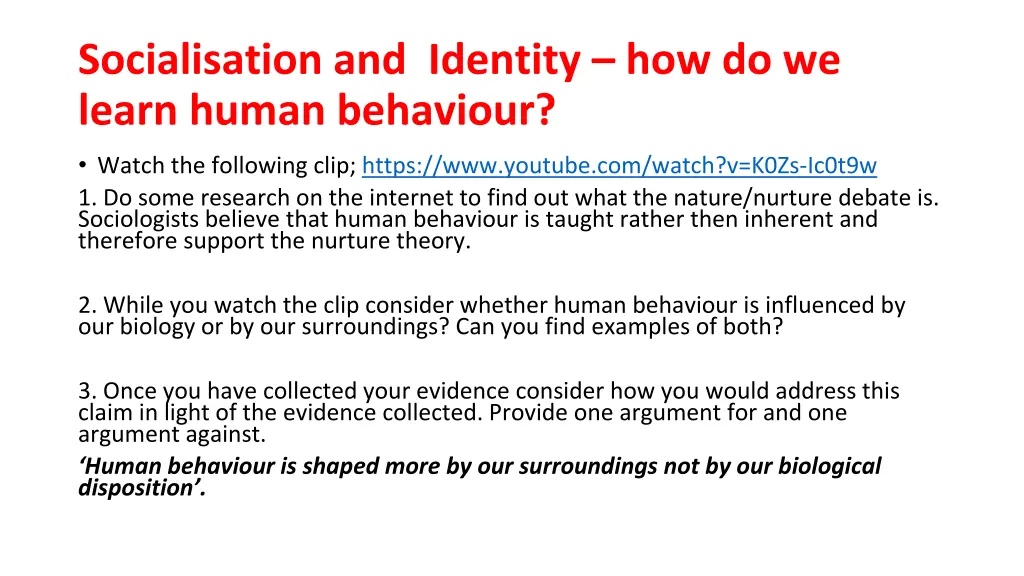 socialisation and identity how do we learn human