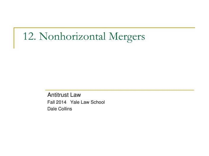 12 nonhorizontal mergers