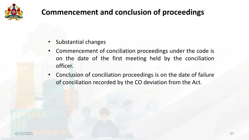 commencement and conclusion of proceedings