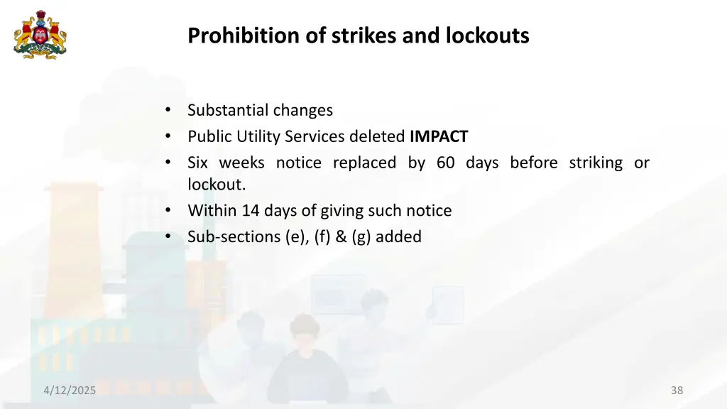 prohibition of strikes and lockouts