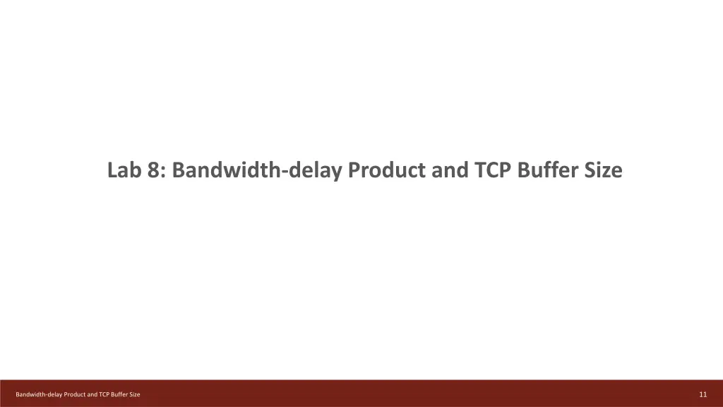 lab 8 bandwidth delay product and tcp buffer size