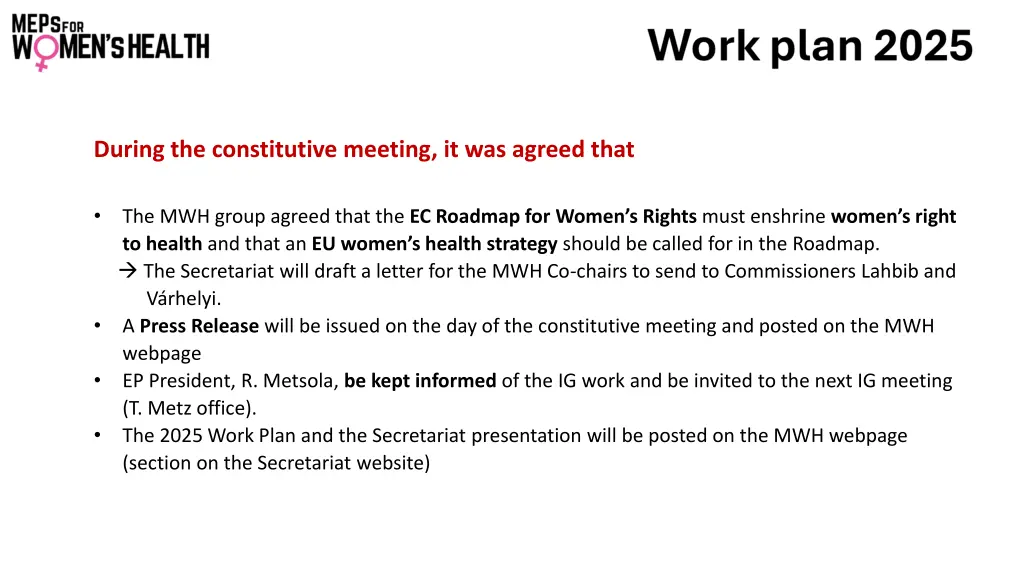 during the constitutive meeting it was agreed that