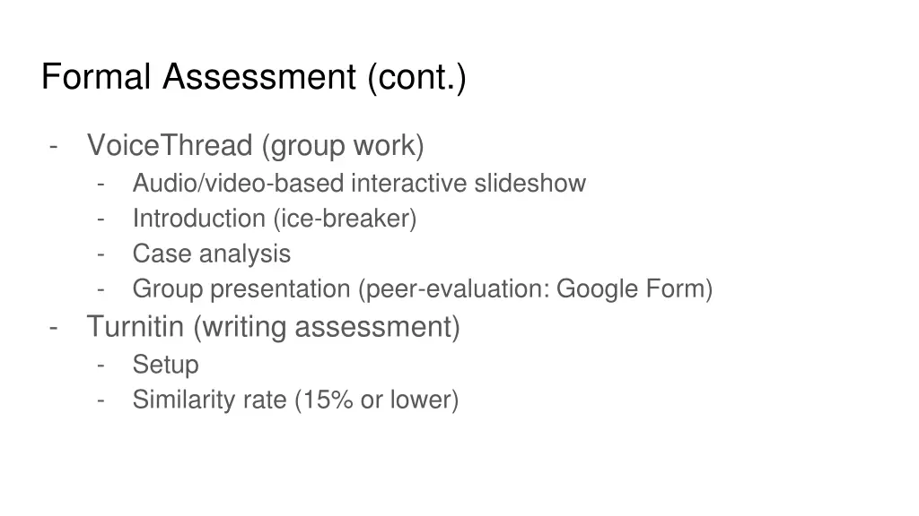 formal assessment cont