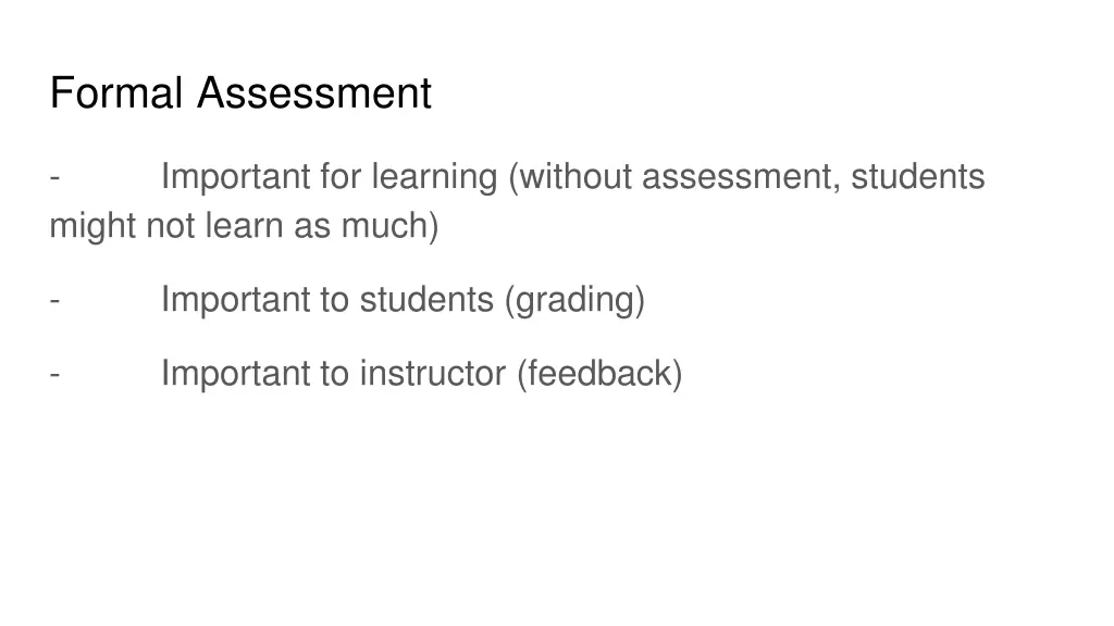 formal assessment