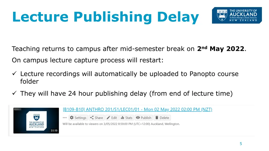 lecture publishing delay