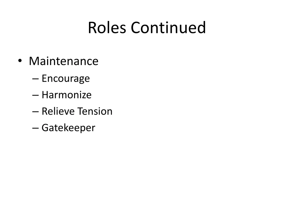 roles continued